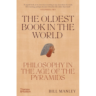 The Oldest Book in the World: Philosophy in the Age of the Pyramids (Уценка)