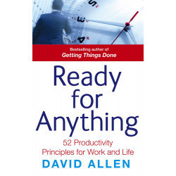 Ready for Anything: 52 Productivity Principles for Work and Life