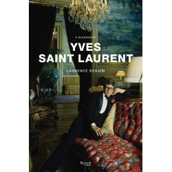 Yves Saint Laurent: The Biography