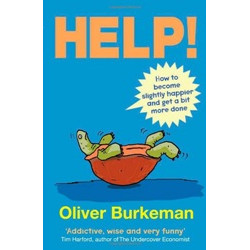Help!: How to Become Slightly Happier and Get a Bit More Done (Уценка)