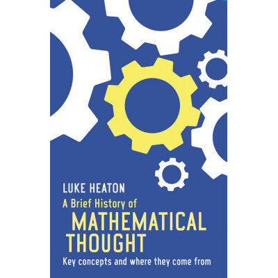 A Brief History of Mathematical Thought