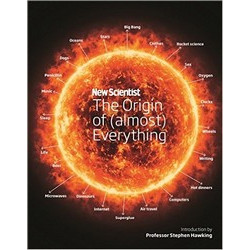New Scientist: The Origin of (almost) Everything
