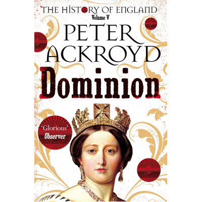 Dominion: A History of England Vol. V