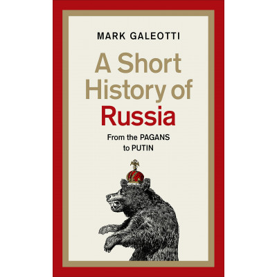 A Short History of Russia HC