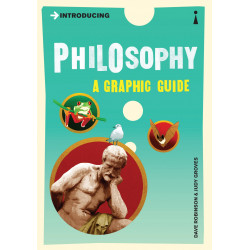 Introducing Philosophy. A Graphic Guide