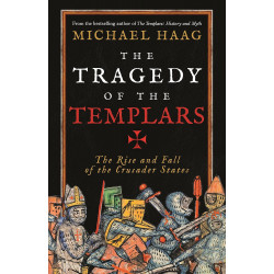 The Tragedy of the Templars