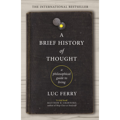 A Brief History of Thought