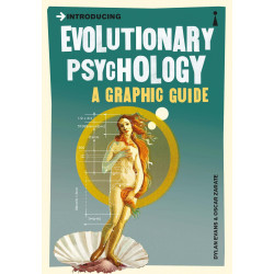 Introducing Evolutionary Psychology: A Graphic Guide