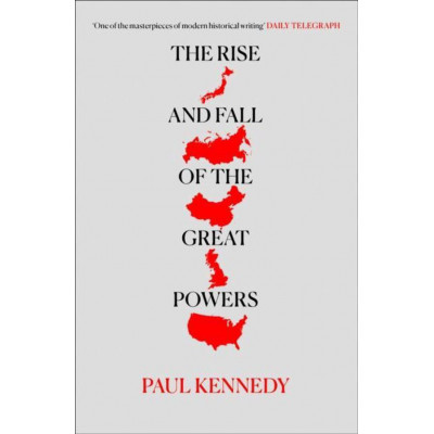 The Rise and Fall of the Great Powers The Rise and Fall of the Great Powers