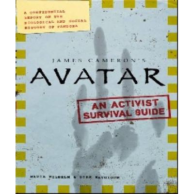 Avatar. The Field Guide to Pandora. A Confidential Report on the Biological and Social History of Pandora Avatar. The Field Guide to Pandora. A Confidential Report on the Biological and Social History of Pandora