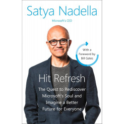 Hit Refresh: A Memoir by Microsoft’s CEO