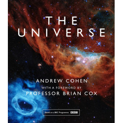 The Universe: The Book of the BBC Tv Series Presented by Professor Brian Cox