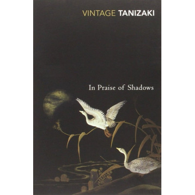 In Praise Of Shadows