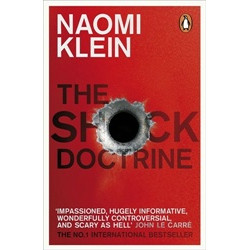The Shock Doctrine: The Rise of Disaster Capitalism (Уценка)