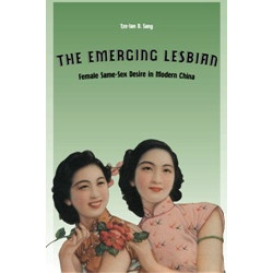 The Emerging Lesbian in Modern China