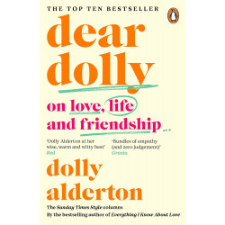 Dear Dolly. On Love, Life and Friendship