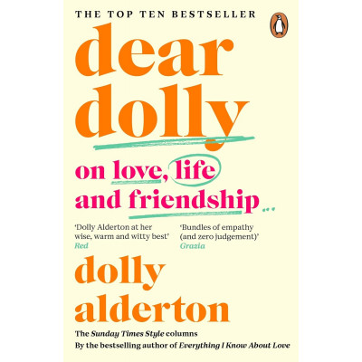 Dear Dolly. On Love, Life and Friendship