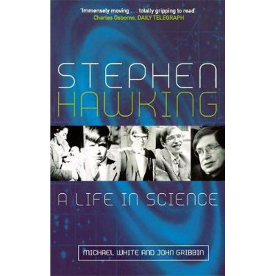 Stephen Hawking: A Life in Science