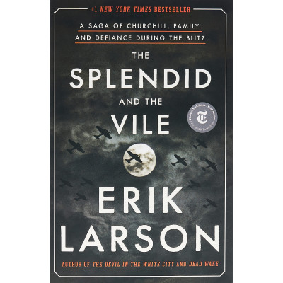 The Splendid and the Vile