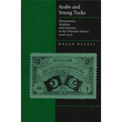 Arabs and Young Turks