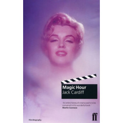 Magic Hour: A Life in Movies