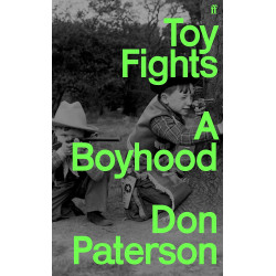 Toy Fights: A Boyhood