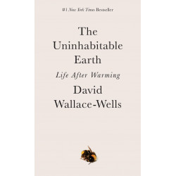 The Uninhabitable Earth: A Story of the Future