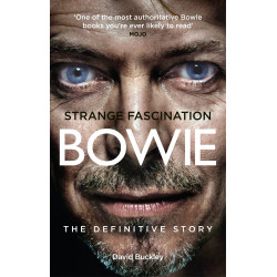 Strange Fascination. David Bowie - The Definitive Story