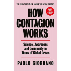 How Contagion Works: Science, Awareness, and Community in Times of Global Crises
