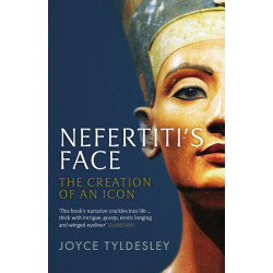 Nefertiti's Face: The Creation of an Icon (Уценка)