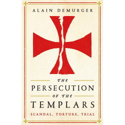 The Persecution of the Templars