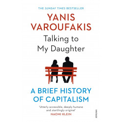 Talking to My Daughter: A Brief History of Capitalism