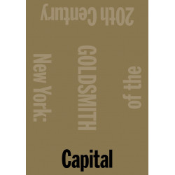 Capital. New York, Capital of the 20th Century