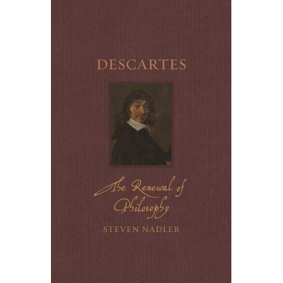 Descartes: The Renewal of Philosophy