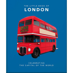 The Little Book of London: The greatest city in the world