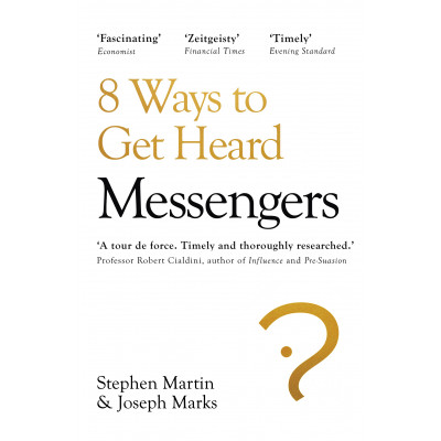 Messengers: 8 Ways to Get Heard
