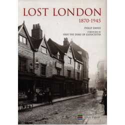 Lost London 1870-1945