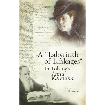 A "Labyrinth of Linkages" in Tolstoy's Anna Karenina