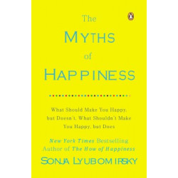 The Myths of Happiness