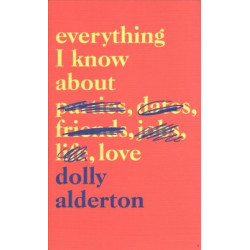 Everything I Know About Love