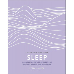 Sleep: Harness the Power of Sleep for Optimal Health and Wellbeing