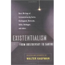 Existentialism From Dostoevsky to Sartre (Уценка)