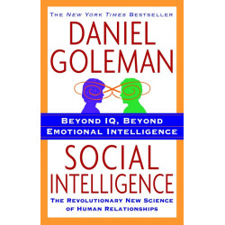 Social Intelligence. The New Science of Human Relationships