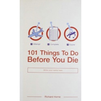 101 Things to Do Before You Die