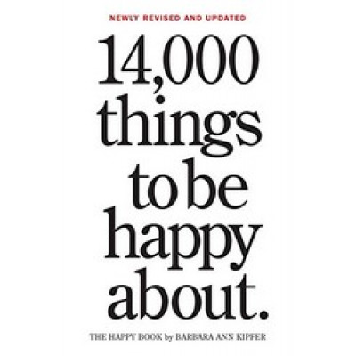14,000 Things to Be Happy About