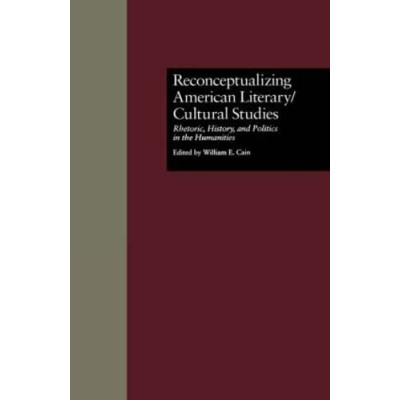 Reconceptualizing American Literary/Cultural Studies