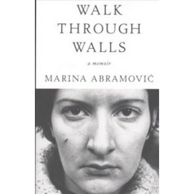 Walk Through Walls: A Memoir