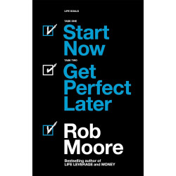 Start Now. Get Perfect Later.