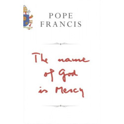 The Name of God is Mercy