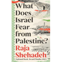 What Does Israel Fear from Palestine?
